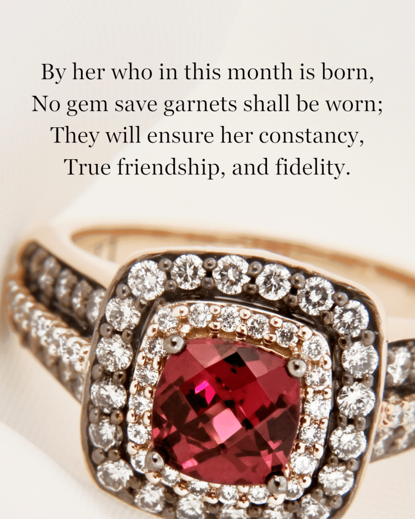 antique garnet and diamond square ring in the foreground with the Tiffany Poem "By her who in this month is born, No gem save garnets shall be worn; They will ensure her constancy, True friendship, and fidelity"